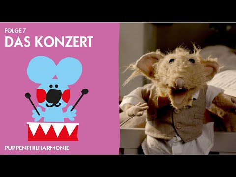 Puppenphilharmonie. Folge 7: Das Konzert